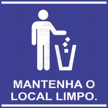   Mantenha o local limpo. 